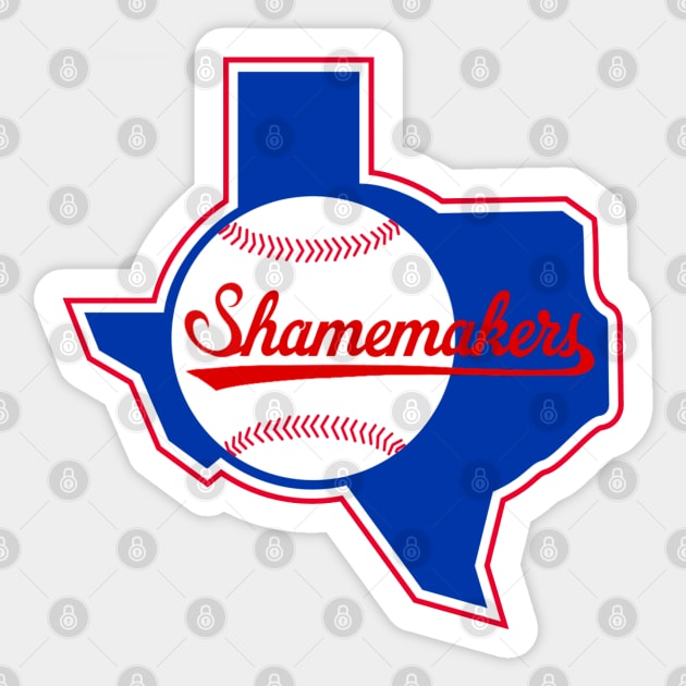 The Texas Shamerangers Sticker by The Shamemakers